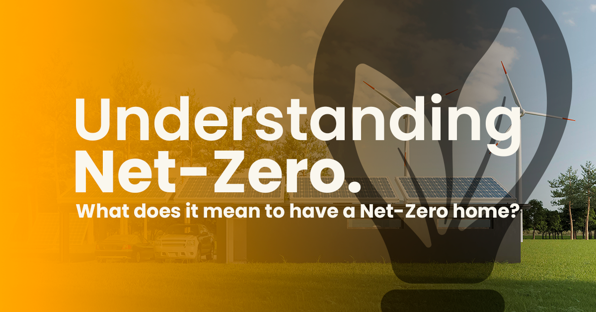 What does it mean to have a Net-Zero home?